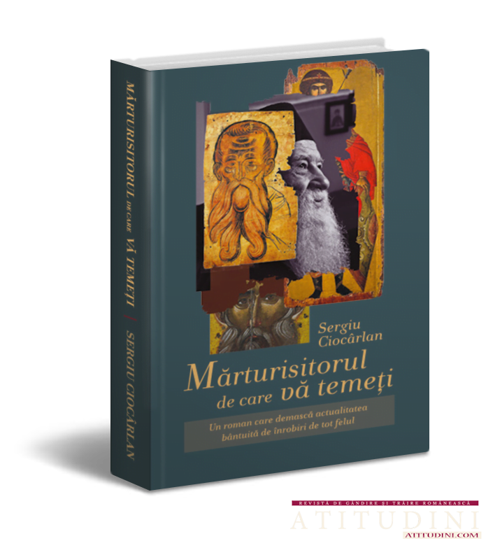 Parintele Gheorghe Calciu Dumitreasa - Marturisitorul de care va temeti (de Sergiu Ciocarlan)_editura Justin Parvu
